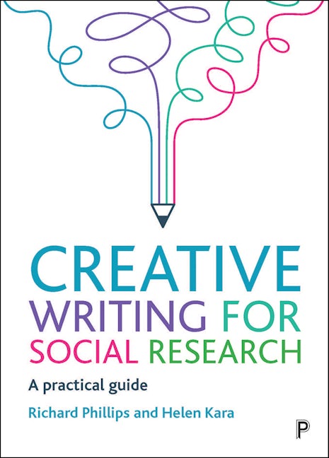 Book cover image for Creative Writing for Social Research ISBN: 9781447355977